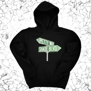 Petty Way: Shade Blvd Unisex Hoodie